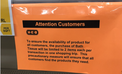 H-E-B, Sam’s Club, and Walmart are limiting or reserving the right to limit sales of items such as hand sanitizer and toilet paper during the coronavirus outbreak. Toilet paper is an especially popular item for panic shoppers during the pandemic. Photo by Jennifer Greenwell