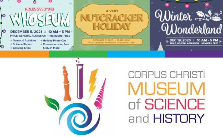 Three weekends of celebration at the Corpus Christi Museum of Science and History begin Saturday, Dec. 5, with Holidays at the WHOseum. On Saturday, Dec. 12, experience a Very Nutcracker Holiday, and, finally, on Saturday, Dec. 19, enjoy a Winter Wonderland of snow, science, and more.