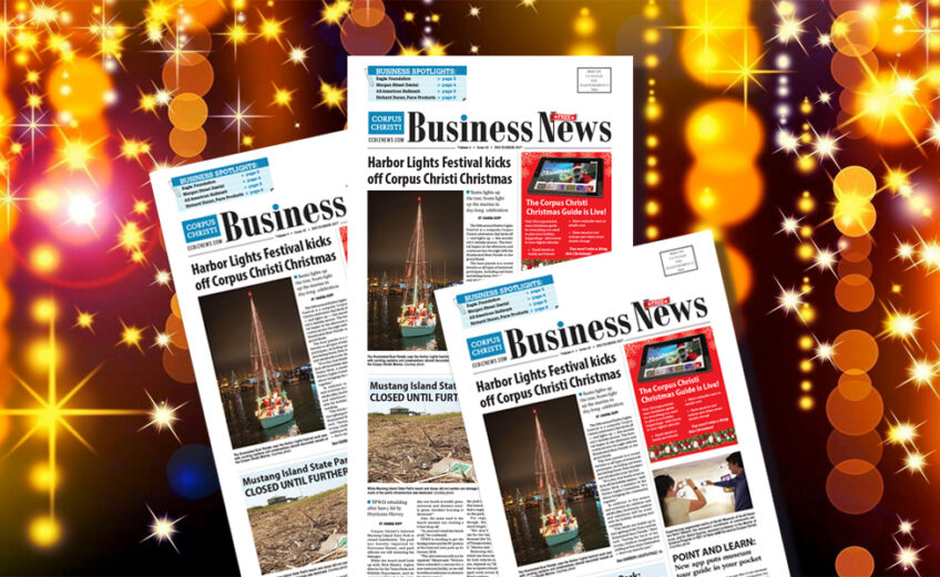 The December issue of Corpus Christi Business News can help you plan your holiday schedule, get to know fellow business owners and keep up with local economic developments.